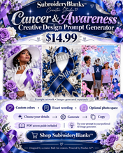Load image into Gallery viewer, Cancer & Awareness Creative Design Prompt Generator